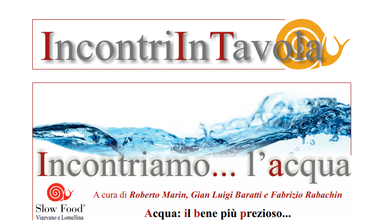 Incontri In Tavola: Acqua il bene più prezioso